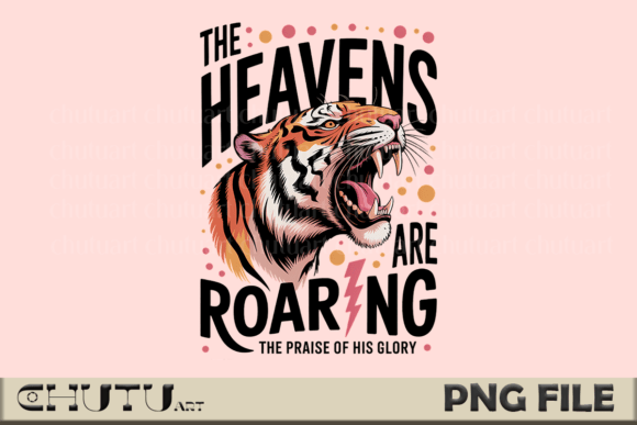 Declare His Glory: The Roaring Heavens Tiger PNG Design in Action